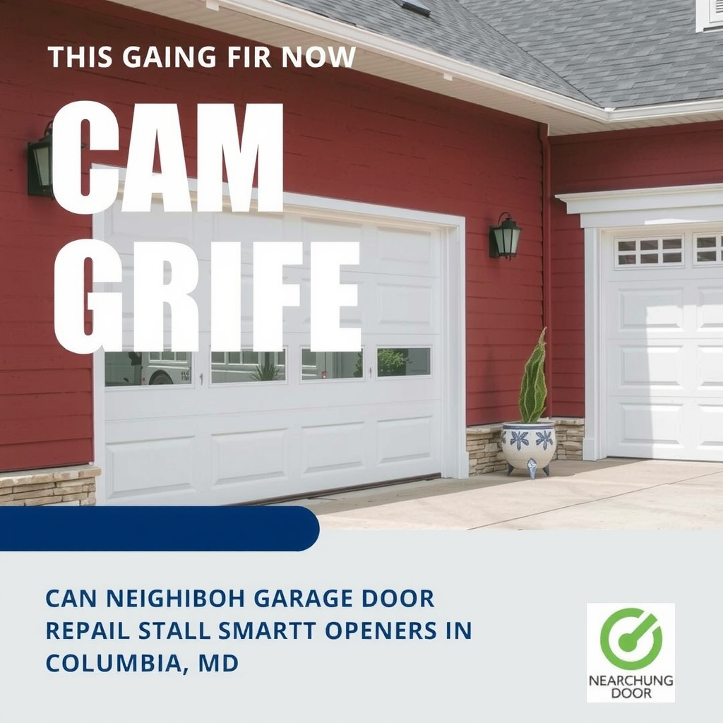 Can Neighborhood Garage Door Repair Install Smart Openers in Columbia MD? - image 1